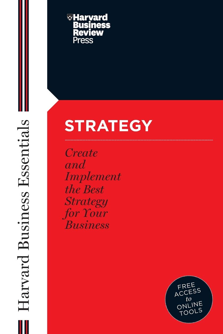 Strategy: Create and Implement the Best Strategy for Your Business,Used