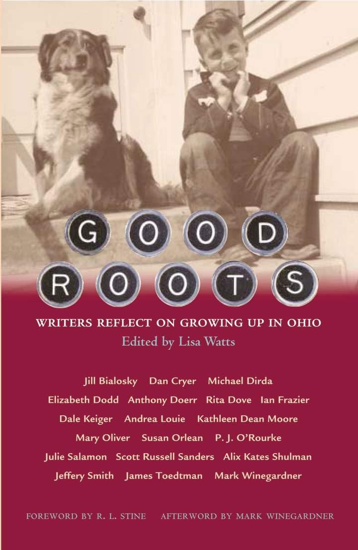 Good Roots: Writers Reflect On Growing Up In Ohio,Used