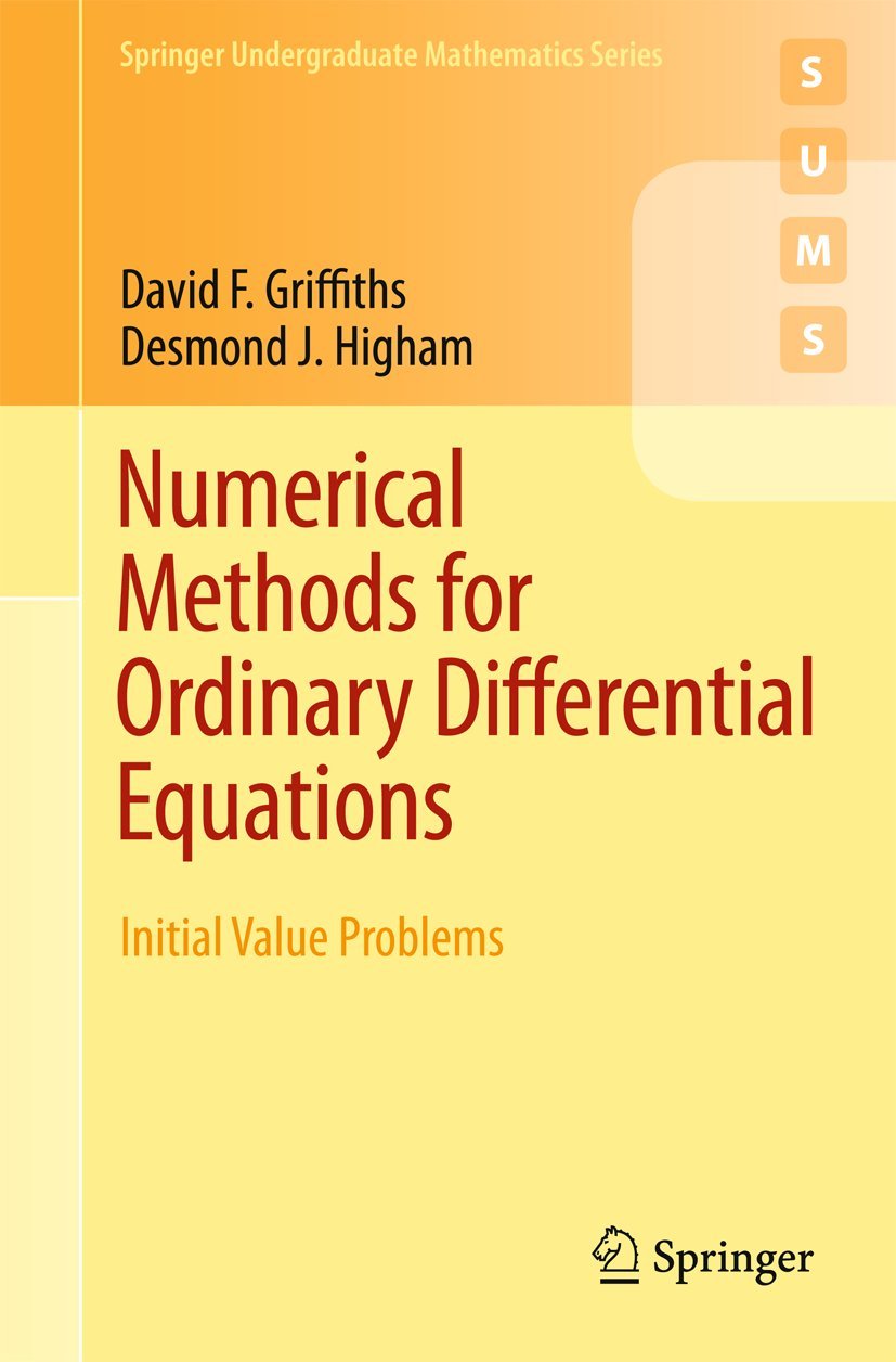 Numerical Methods For Ordinary Differential Equations: Initial Value Problems (Springer Undergraduate Mathematics Series),Used