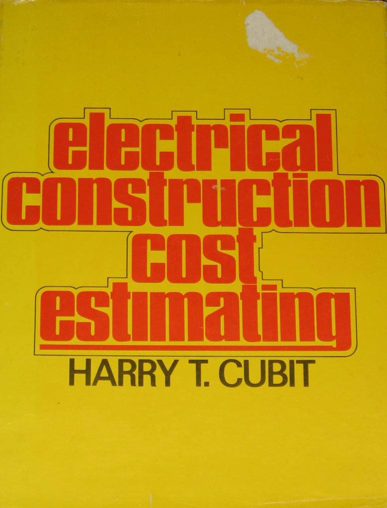 Electrical Construction Cost Estimating,Used
