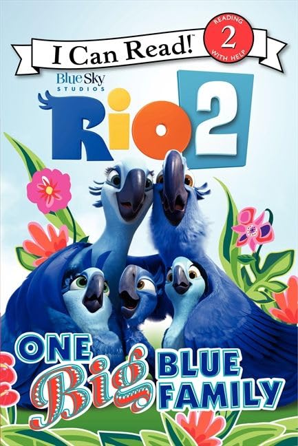 Rio 2: One Big Blue Family (Rio 2: I Can Read!, Level 2),New