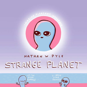 Strange Planet: The Comic Sensation of the Year  Now on Apple TV+,Used