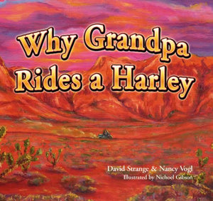 Why Grandpa Rides a Harley,New