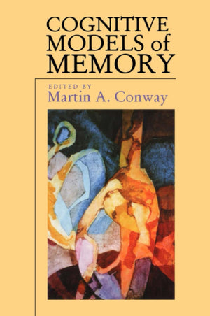 Cognitive Models of Memory (Studies in Cognition) (Studies in Cognition Series),Used
