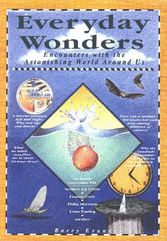 Everyday Wonders: Encounters With the Astonishing World Around Us,Used