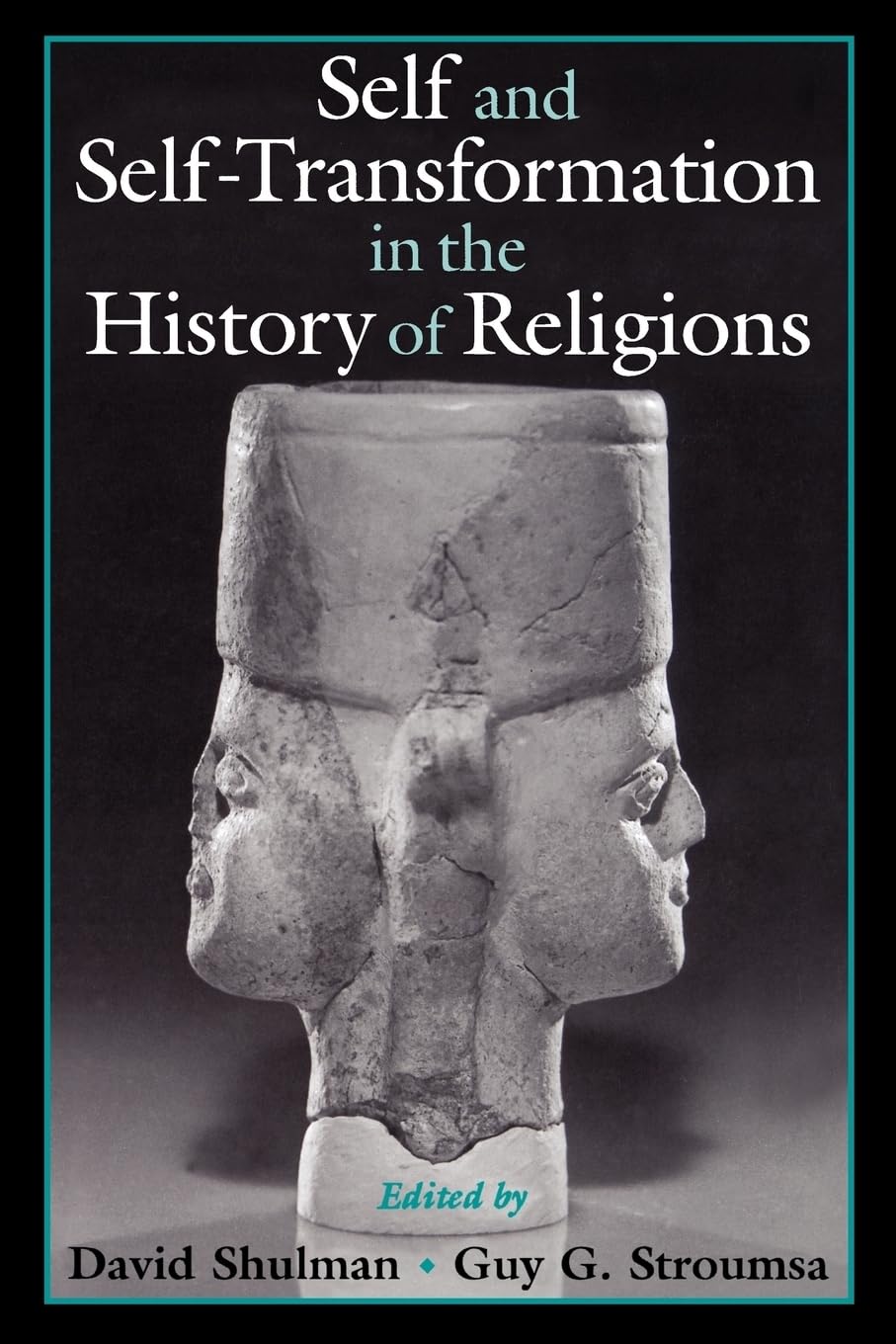 Self and SelfTransformation in the History of Religions,New