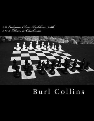 250 Endgame Chess Problems with 2 to 6 Moves to Checkmate,Used