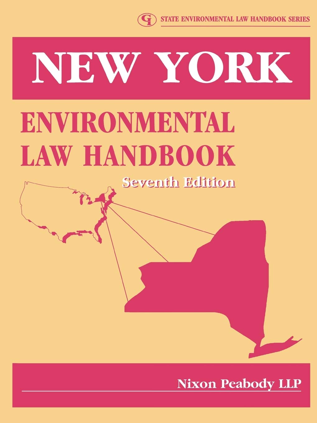 New York Environmental Law Handbook (Volume 47) (State Environmental Law Handbooks, 47),Used