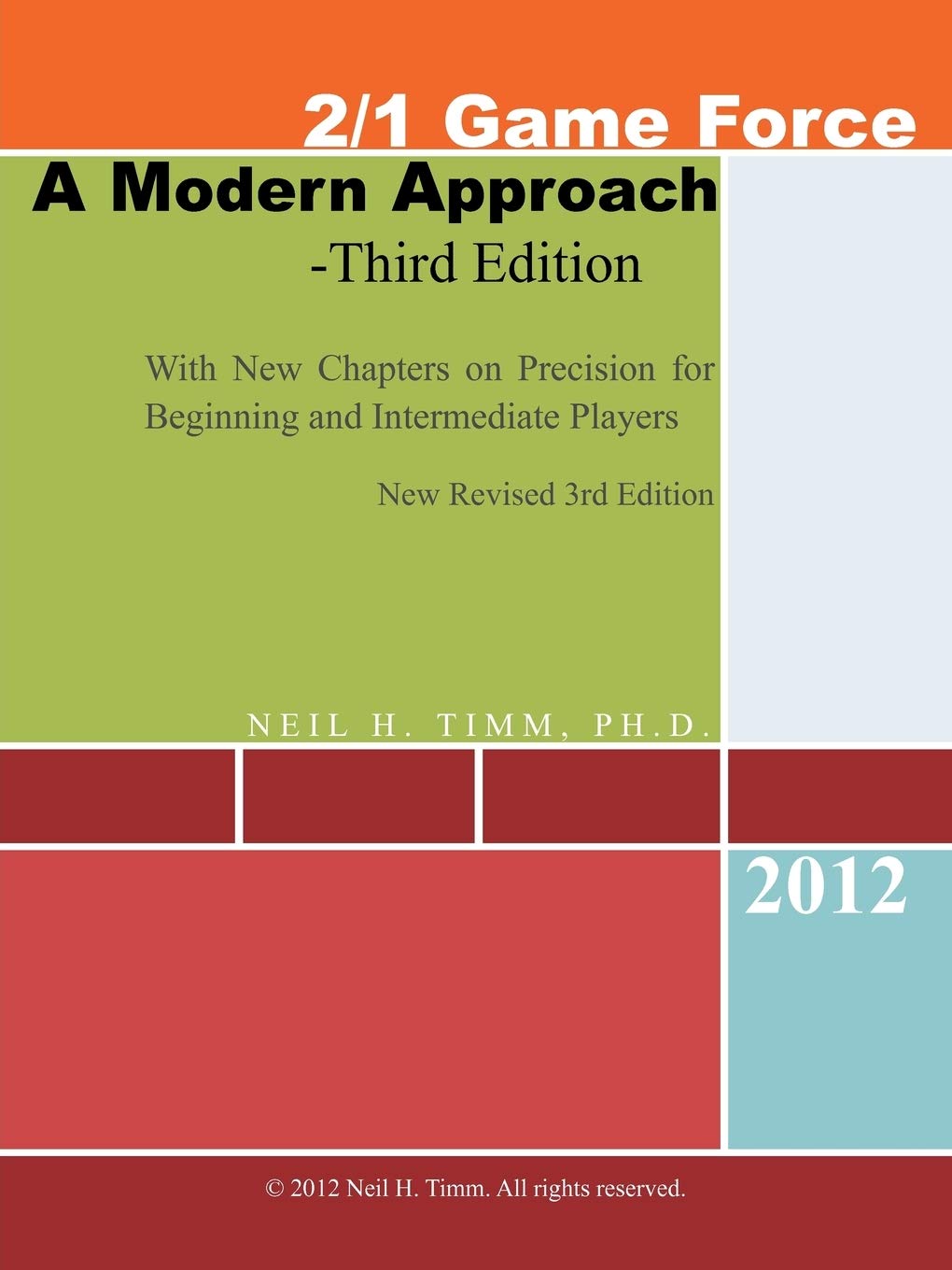 2/1 Game Force A Modern Approach  Third Edition, New Revised 3Rd Edition: With New Chapters On Precision For Beginning And Inte,Used