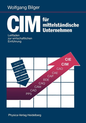 CIM fr mittelstndische Unternehmen: Leitfaden zur wirtschaftlichen Einfhrung (German Edition),Used