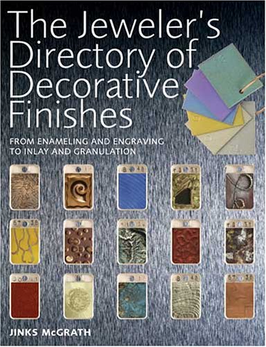 The Jeweler's Directory Of Decorative Finishes,Used