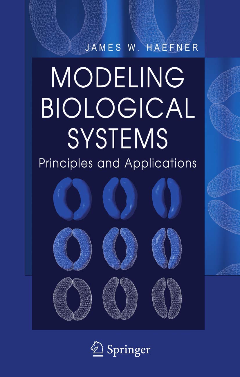 Modeling Biological Systems:: Principles and Applications,Used