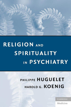 Religion and Spirituality in Psychiatry,Used