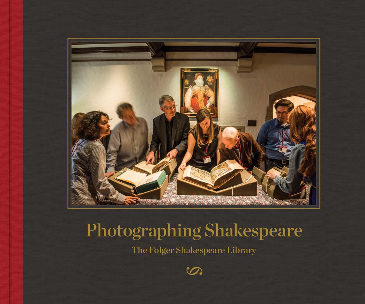 Photographing Shakespeare: The Folger Shakespeare Library,Used