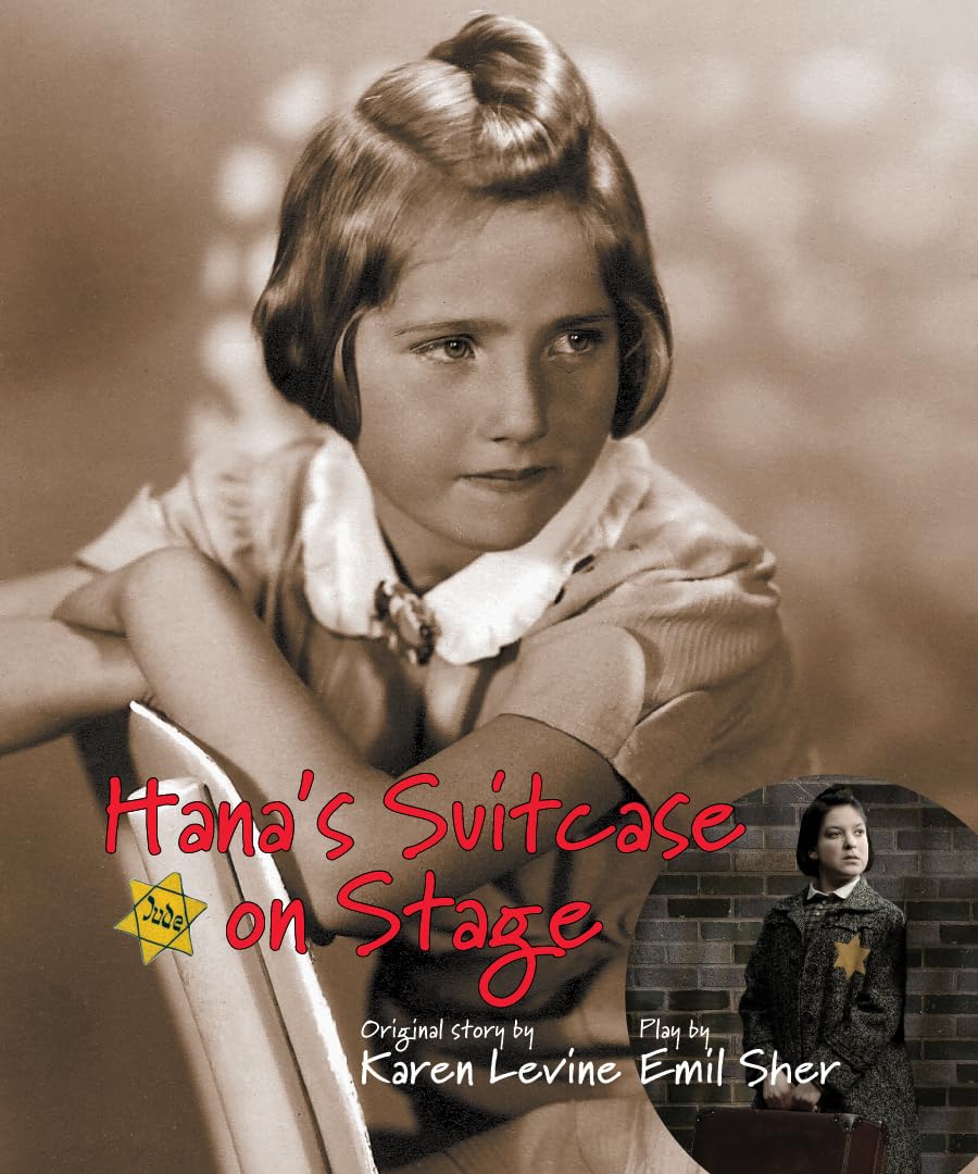 Hana's Suitcase on Stage (The Holocaust Remembrance Series for Young Readers 2006, 7),Used