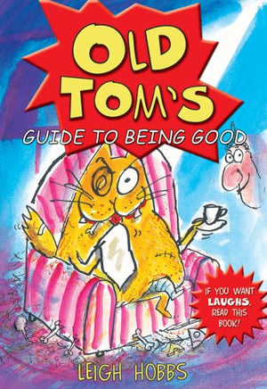 Old Tom'S Guide To Being Good