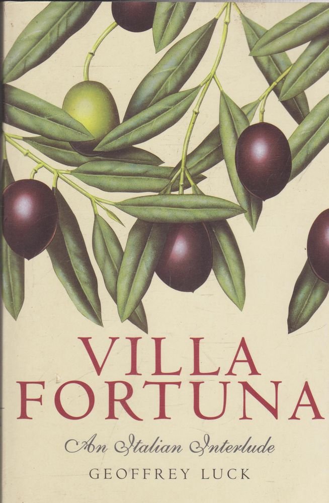 Villa Fortuna: An Italian Interlude,Used