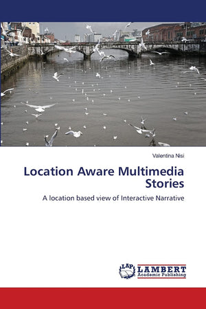 Location Aware Multimedia Stories: A location based view of Interactive Narrative,Used