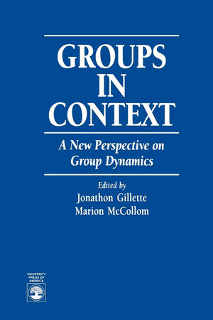Groups in Context: A New Perspective on Group Dynamics,Used
