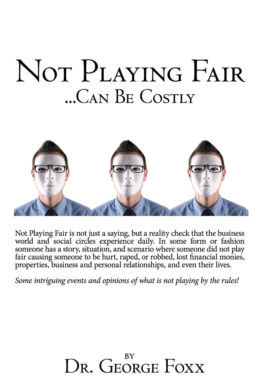 Not Playing Fair . . . Can Be Costly,New