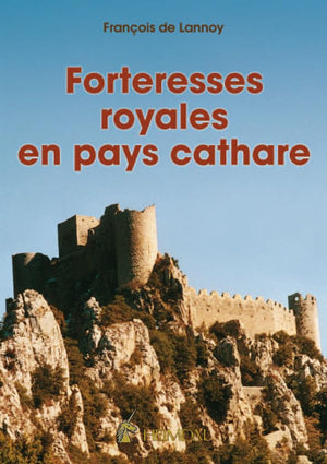 Forteresses royales en pays cathare (French Edition),Used
