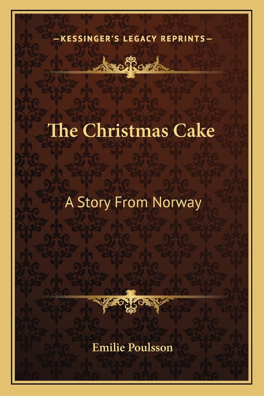The Christmas Cake: A Story From Norway,Used