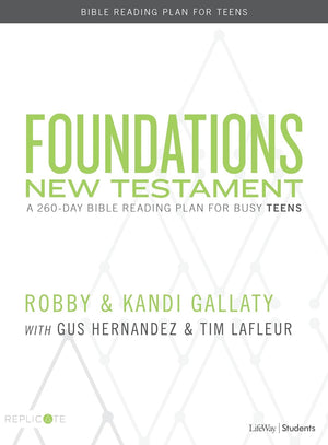 Foundations: New Testament  Teen Devotional: A 260Day Bible Reading Plan for Busy Teens,Used