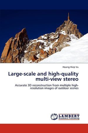 Largescale and highquality multiview stereo: Accurate 3D reconstruction from multiple highresolution images of outdoor scene,Used