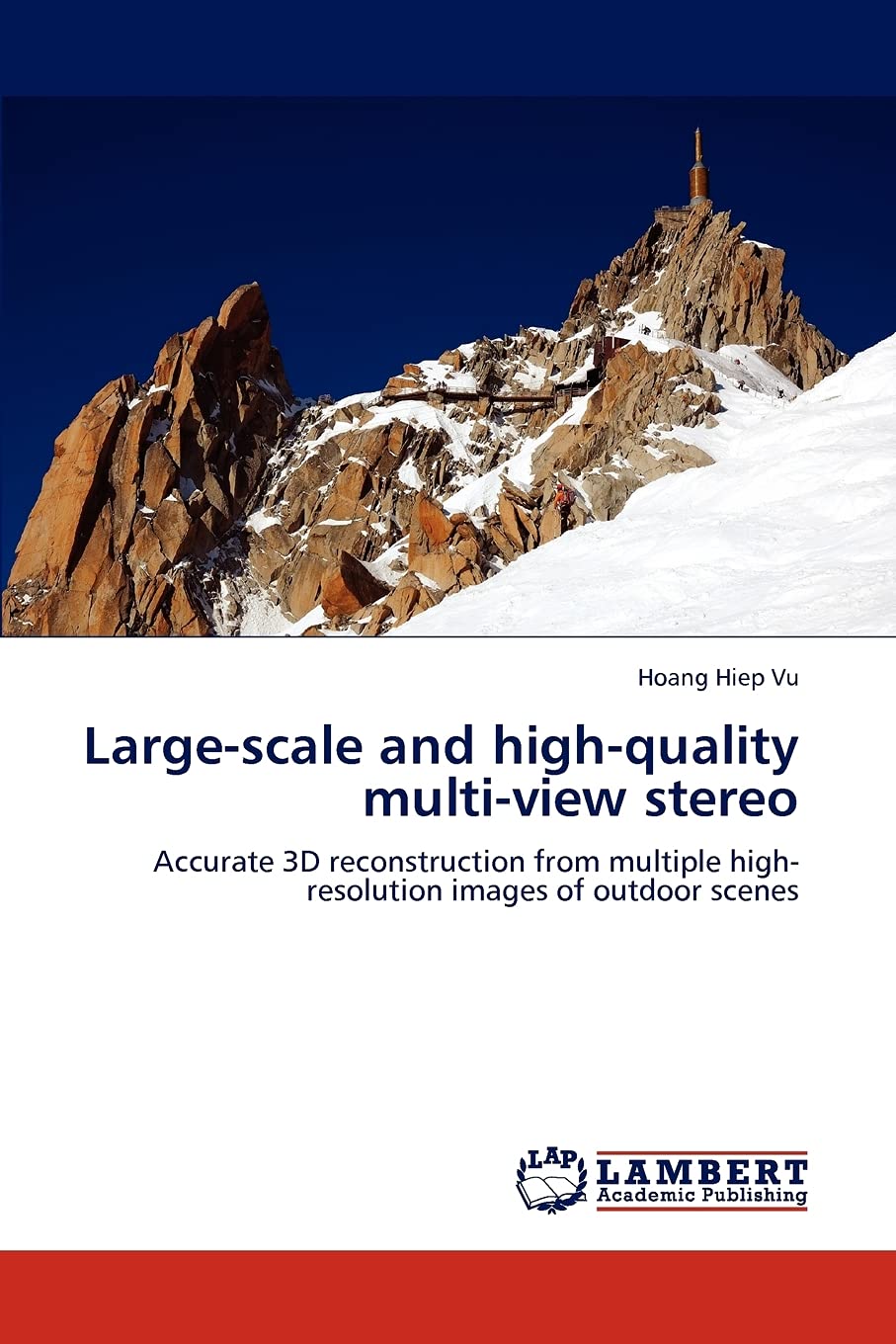 Largescale and highquality multiview stereo: Accurate 3D reconstruction from multiple highresolution images of outdoor scene,Used