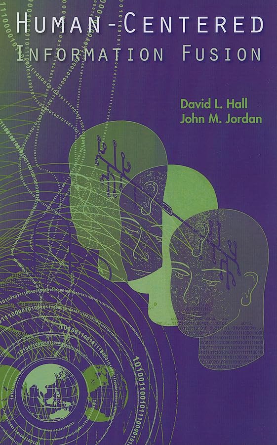 Humancentered Information Fusion (Artech House Electronic Warfare Library),Used