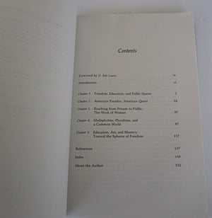 The Dialectic of Freedom (John Dewey Lecture Series),Used