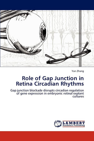 Role of Gap Junction in Retina Circadian Rhythms: Gap junction blockade disrupts circadian regulation of gene expression in embr,Used