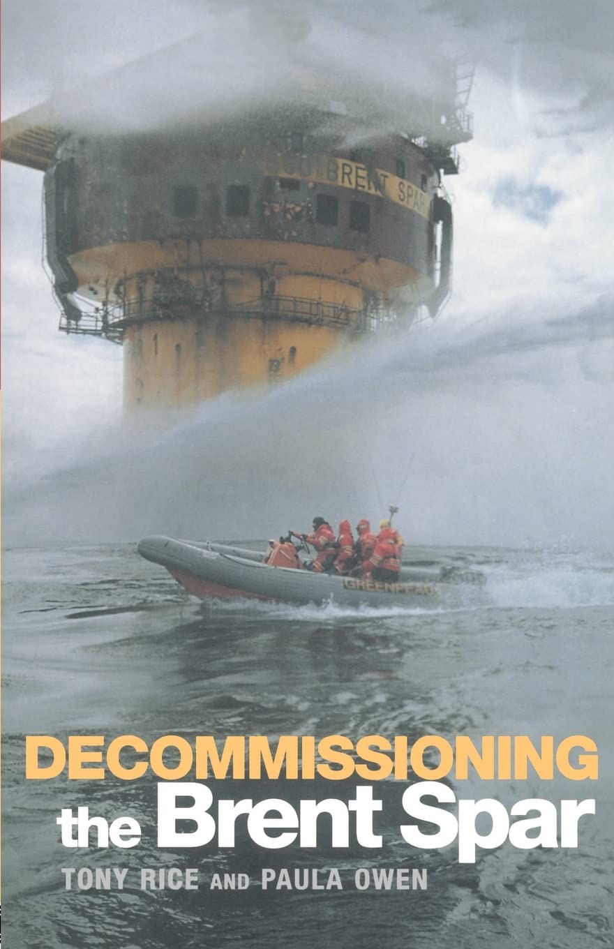 Decommissioning The Brent Spar