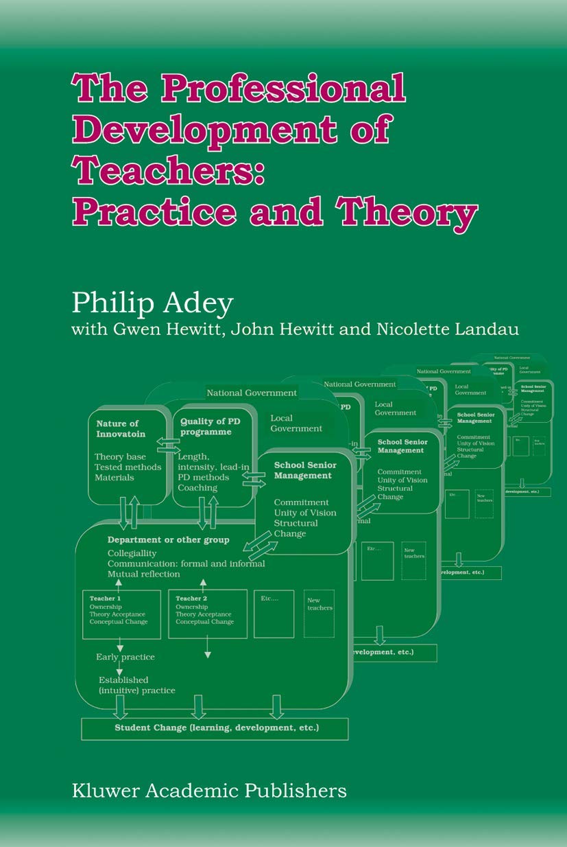 The Professional Development of Teachers: Practice and Theory,New