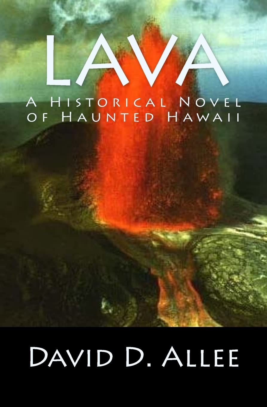 Lava: A Historical Novel of Haunted Hawaii,Used