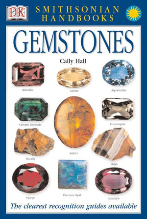 Handbooks: Gemstones: The Clearest Recognition Guide Available (DK Smithsonian Handbook),Used