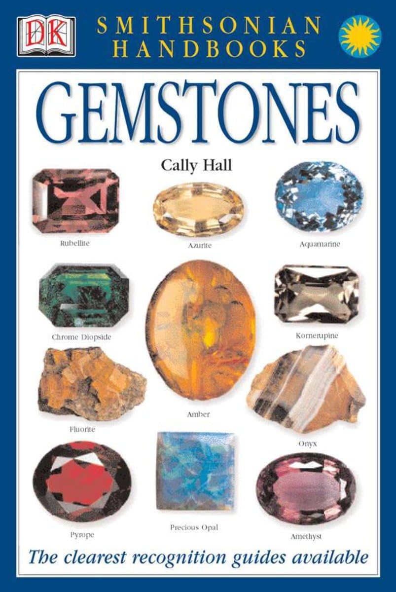 Handbooks: Gemstones: The Clearest Recognition Guide Available (DK Smithsonian Handbook),Used