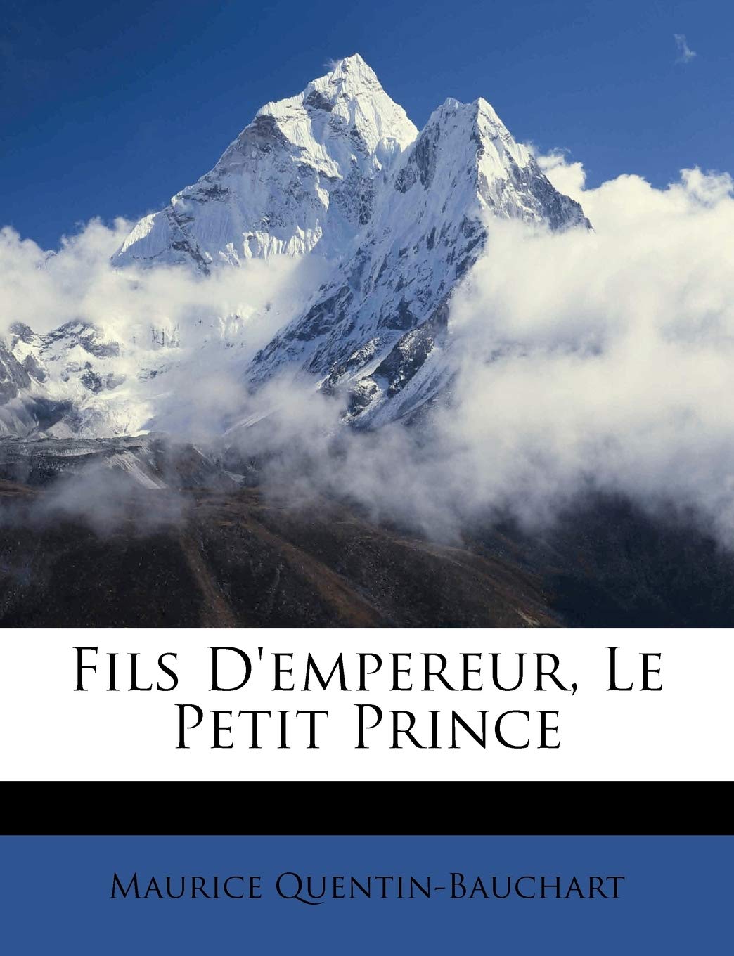 Fils D'empereur, Le Petit Prince (French Edition),New