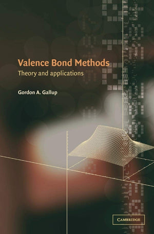 Valence Bond Methods: Theory and Applications,Used