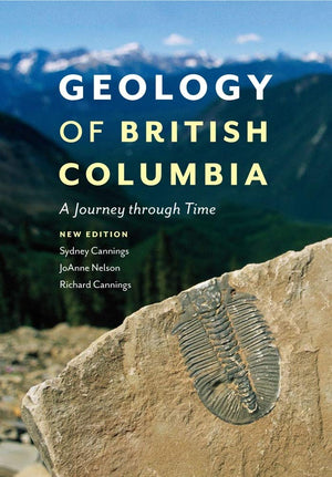 Geology Of British Columbia: A Journey Through Time