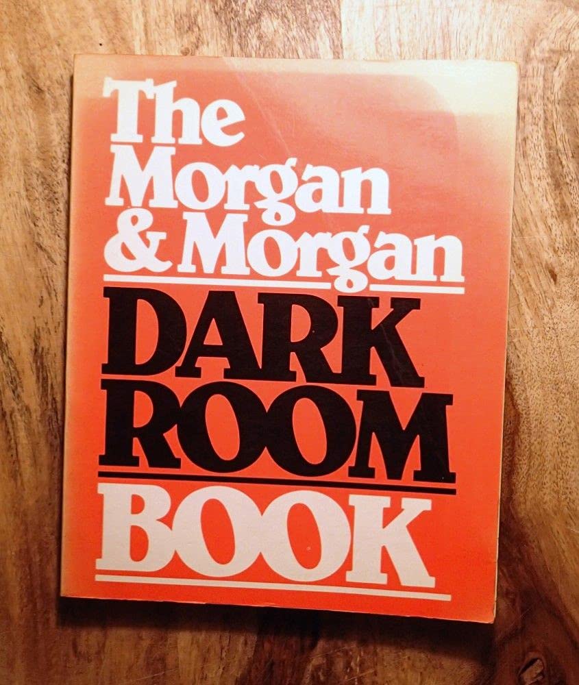 The Morgan & Morgan darkroom book,Used