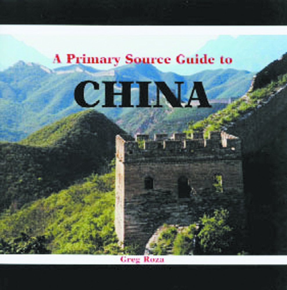 A Primary Source Guide to China (Countries of the World),Used