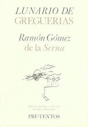 Lunario de gregueras (Hispnicas) (Spanish Edition),Used