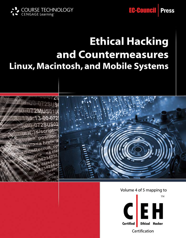 Ethical Hacking and Countermeasures: Linux, Macintosh, and Mobile Systems (ECCouncil Press),Used