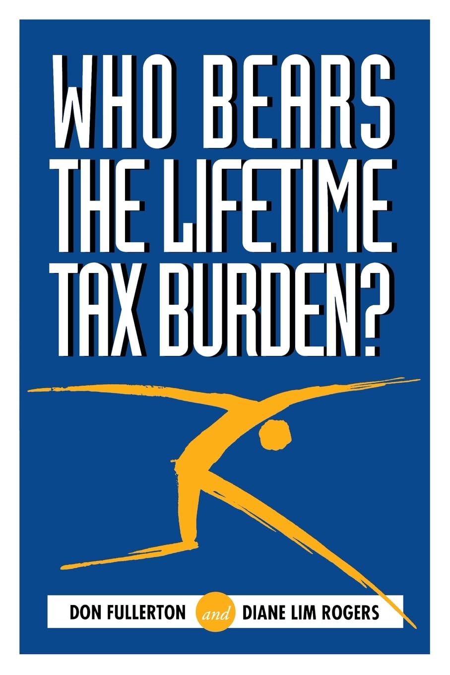 Who Bears The Lifetime Tax Burden?,Used