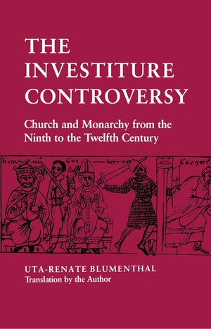 The Investiture Controversy: Church And Monarchy From The Ninth To The Twelfth Century (The Middle Ages Series),Used