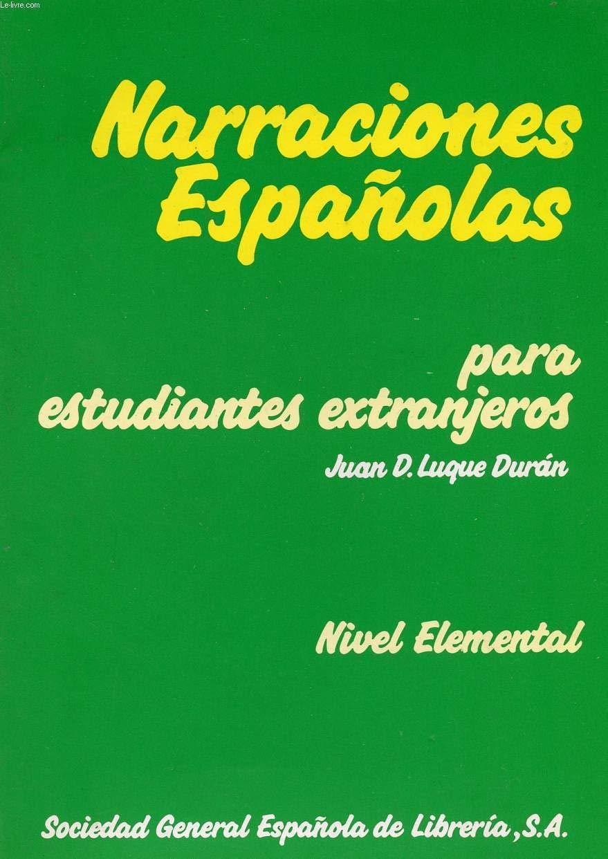 Narraciones Espanolas Para Estudiantes Extranjeros: Nivel Elemental,Used