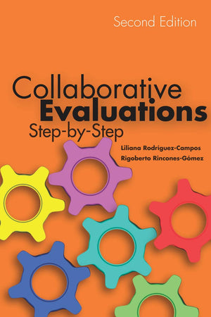 Collaborative Evaluations: StepbyStep, Second Edition (Stanford Business Books (Paperback)),Used