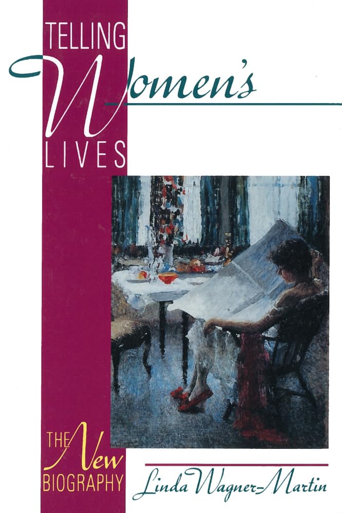 Telling Women'S Lives: The New Biography,Used