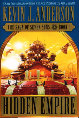 Hidden Empire: The Saga Of Seven Suns  Book 1,Used